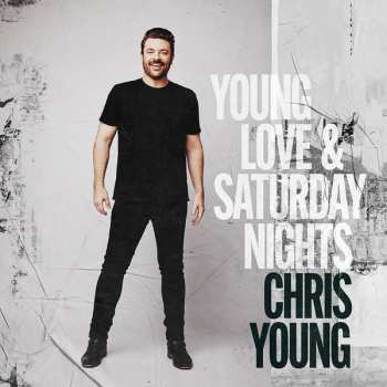 LP Chris Young: Young Love & Saturday Nights