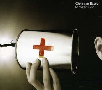 Album Christian Basso: La Musica Cura!