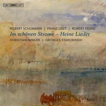 SACD Christian Immler: Im schönen Strome - Heine Lieder