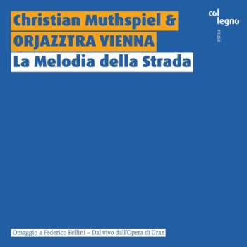 2CD Christian Muthspiel: La Melodia Della Strada
