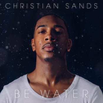 CD Christian Sands: Be Water