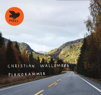 LP Christian Wallumrød: Pianokammer