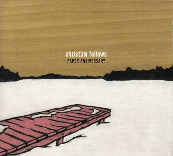 CD Christine Fellows: Paper Anniversary