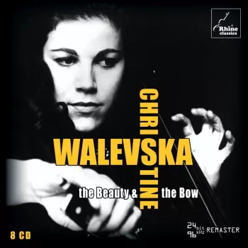 Christine Walevska: The Beauty & The Bow (Private Archive Recordings)