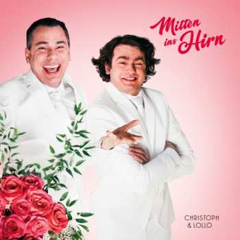 CD Christoph & Lollo: Mitten Ins Hirn