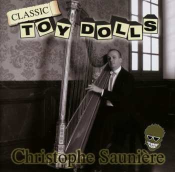 Album Christophe Saunière: Classic Toy Dolls