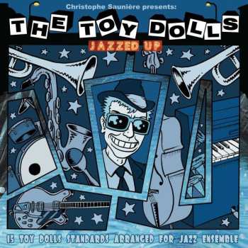 Album Christophe Saunière: The Toy Dolls Jazzed Up