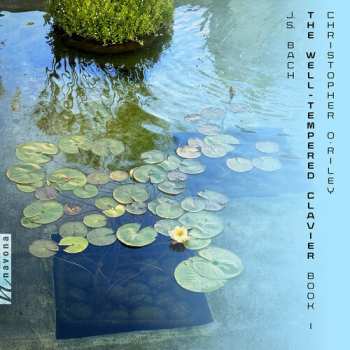Album Christopher O'Riley: The Well Tempered Clavier, Book I