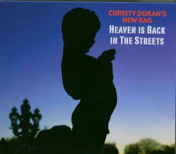 CD Christy Doran's New Bag: Heaven Is  Back In The Streets