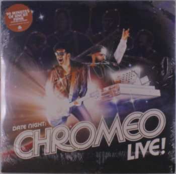 3LP Chromeo: Date Night: Chromeo Live! CLR | LTD