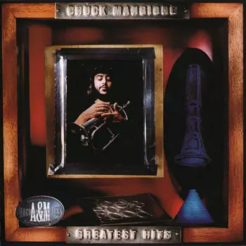 Chuck Mangione: Greatest Hits