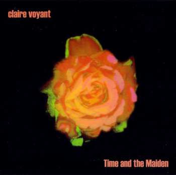 Album Claire Voyant: Time And The Maiden
