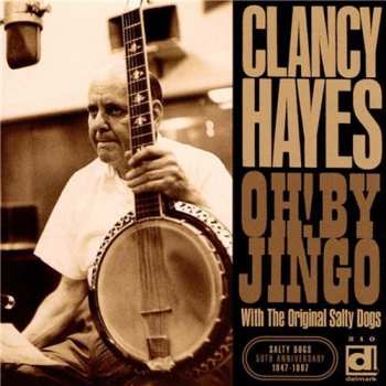 Album The Salty Dogs: Oh By Jingo