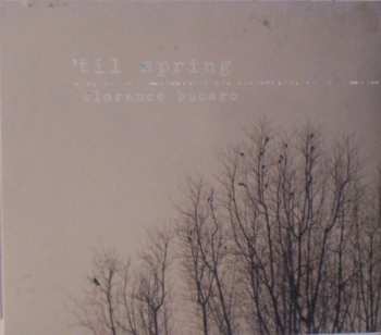 CD Clarence Bucaro: 'Til Spring