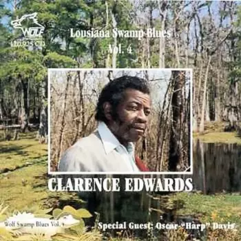 Clarence Edwards: Louisiana Swamp Blues V