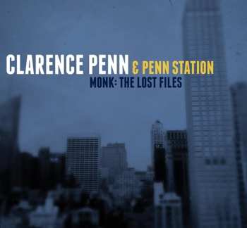 Album Clarence Penn: Monk: The Lost Files