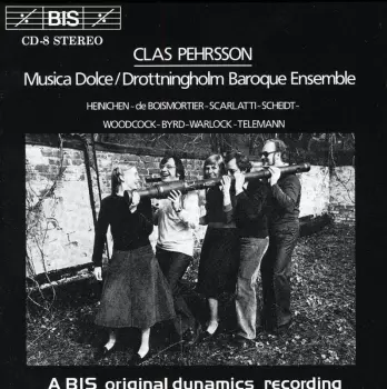 Clas Pehrsson, Musica Dolce / Drottningholms Baroque Ensemble