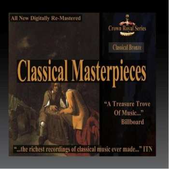 Album Classical Bronze - Classical Masterpieces / Var: Classical Bronze