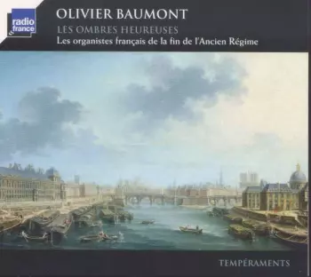Olivier Baumont - Les Ombres Heureuses