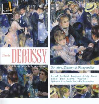 Album Claude Debussy: Sonates, Danses Et Rhapsodies