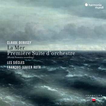 CD Claude Debussy: La Mer · Première Suite D'Orchestre