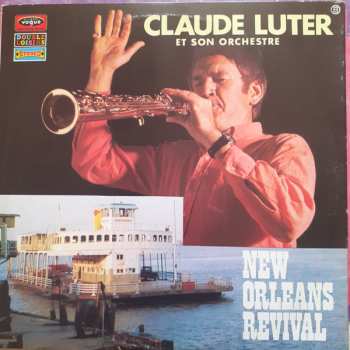 2LP Claude Luter Et Son Orchestre: New Orleans Revival