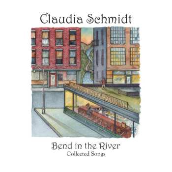 CD Claudia Schmidt: Bend In The River