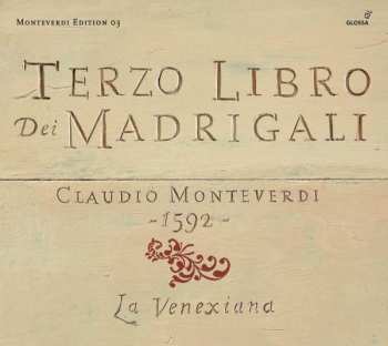 CD Claudio Monteverdi: Terzo Libro Dei Madrigali - 1592 -