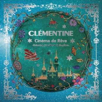 Album Clementine: Cinéma De Rêve -Relaxing Standard Collection-