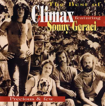 Climax: The Best of Climax featuring Sonny Geraci - Precious & Few