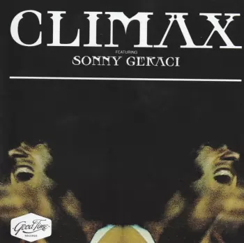 Climax: Climax Featuring Sonny Geraci