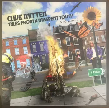 Clive Mitten: Tales From A Misspent Youth Volume 1