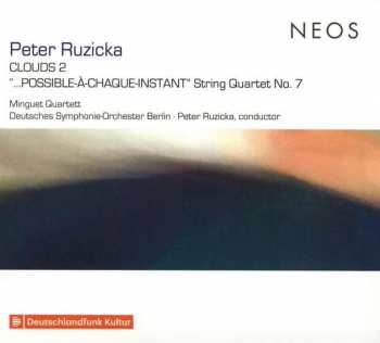 CD Minguet Quartett: Clouds 2 - "...Possible-À-Chaque-Instant..." String Quartet No. 7