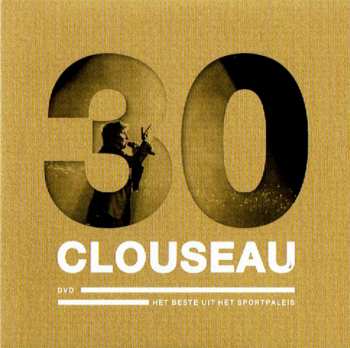 4CD/DVD/Caja Clouseau: Clouseau30 (Deluxe Edition) DLX | LTD