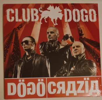 2LP Club Dogo: Dögöcrazïa LTD