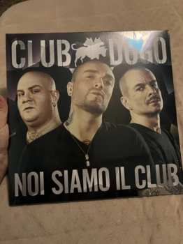 2LP Club Dogo: Noi Siamo Il Club