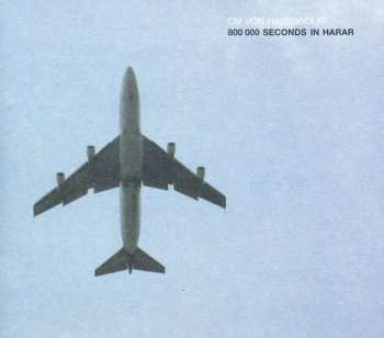 CD Carl Michael Von Hausswolff: 800 000 Seconds In Harar