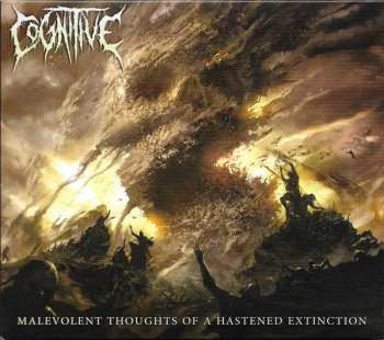 Album Cognitive: Malevolent Thoughts Of A Hastened Extinction