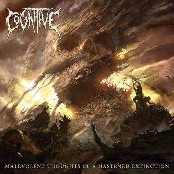 CD Cognitive: Malevolent Thoughts Of A Hastened Extinction