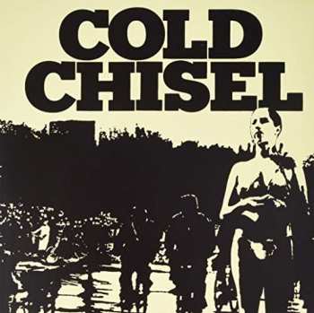 LP Cold Chisel: Cold Chisel