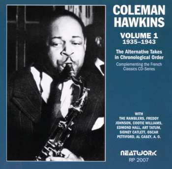 Album Coleman Hawkins: The Alternative Takes In Chronological Order Volume 1 (1935-1943)