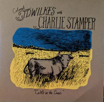 J.D. Wilkes: Cattle In The Cane