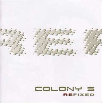 CD Colony 5: Refixed