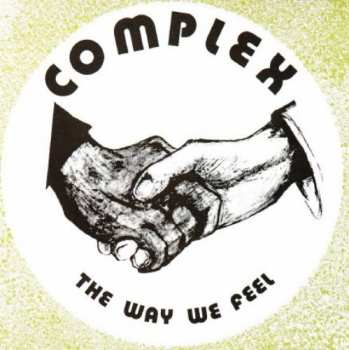 LP Complex: The Way We Feel