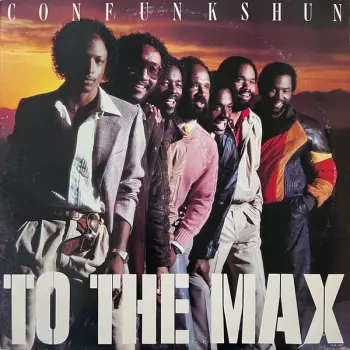 Con Funk Shun: To The Max