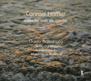 Album Guido Balestracci: Suites For Viola Da Gamba