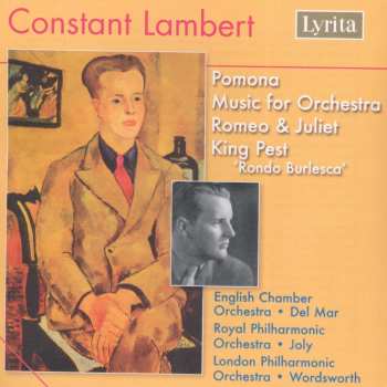 Album Constant Lambert: Romeo & Juliet / Pomona