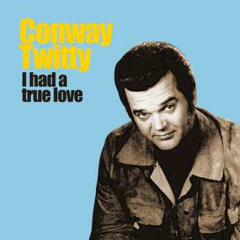 Album Conway Twitty: The Conway Twitty Collection