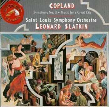 Album Aaron Copland: Symphony No. 3 - Music For A Great City
