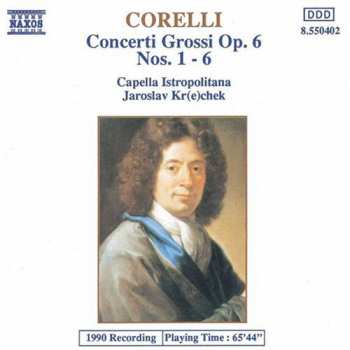Album Arcangelo Corelli: Concerti Grossi Op. 6, Nos. 1 - 6